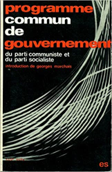 PROGRAMME COMMUN DE GOUVERNEMENT: DU PARTI COMMUNISTE ET DU PARTI SOCIALISTE